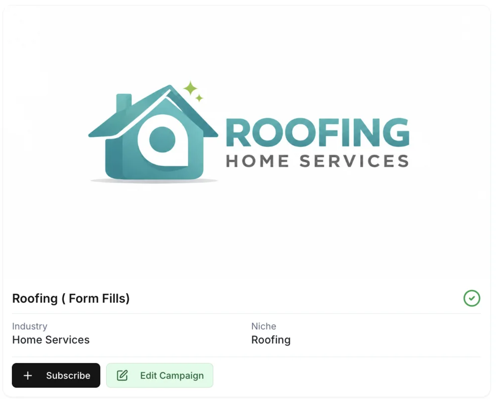 Roofing form fills home services campaign card with subscribe button